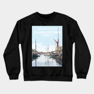 Historic Port Charlestown Cornwall.  Cornish gift Kernow Travel location poster, St Austell Crewneck Sweatshirt